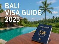 Bali Visa Guide 2025