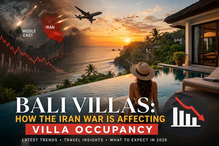 Bali Villas: How the Iran War Is Impacting Villa Occupancy in 2026