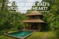 Is Ubud Still Bali’s Cultural Heart? Ubud Villas & Travel Trends 2025